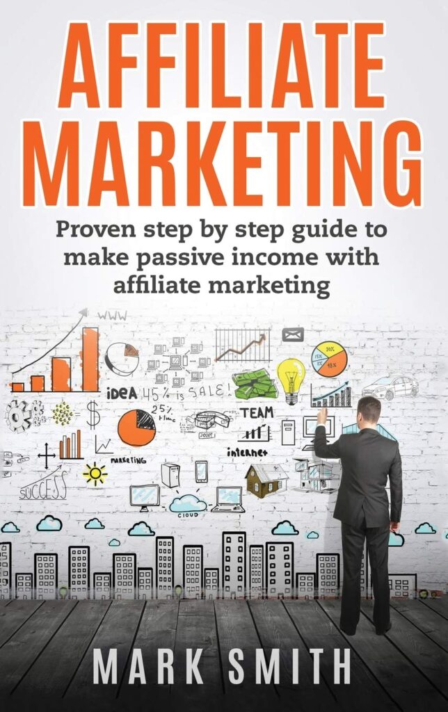 Affiliate Marketing: Proven Step-by-Step Guide